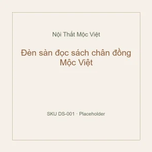 Đèn sàn đọc sách chân đồng Mộc Việt